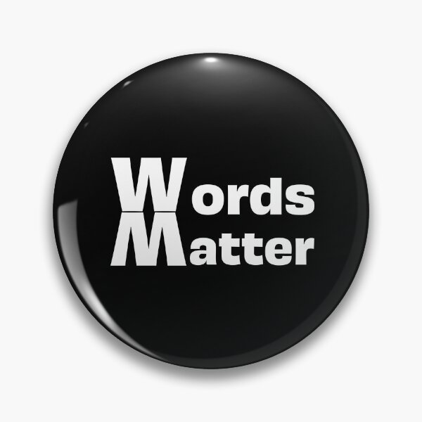 Item preview, Words Matter White Text Black Background designed and sold by theted4.