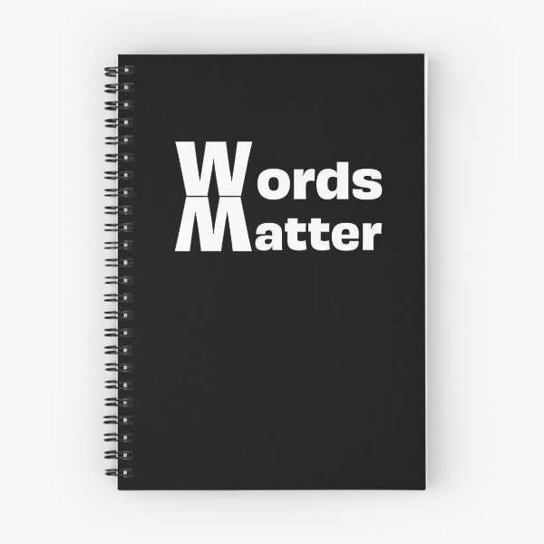 Item preview, Words Matter White Text Black Background designed and sold by theted4.