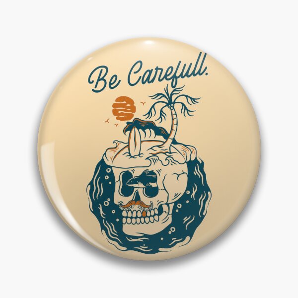 Item preview, Be Carefull designed and sold by surururr.
