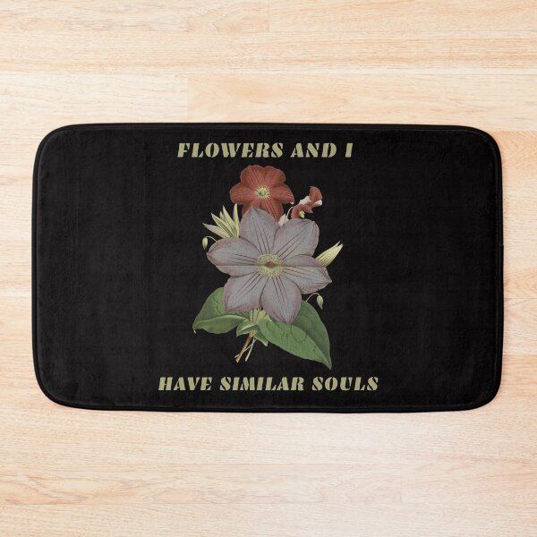 Item preview, FLOWERS AND I HAVE SIMILAR SOULS designed and sold by netdota.