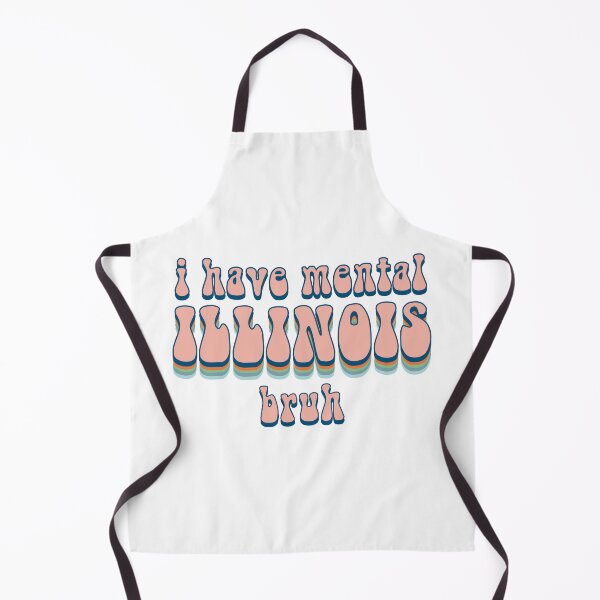 Item preview, I Have Mental Illinois bruh designed and sold by chillaxcats.