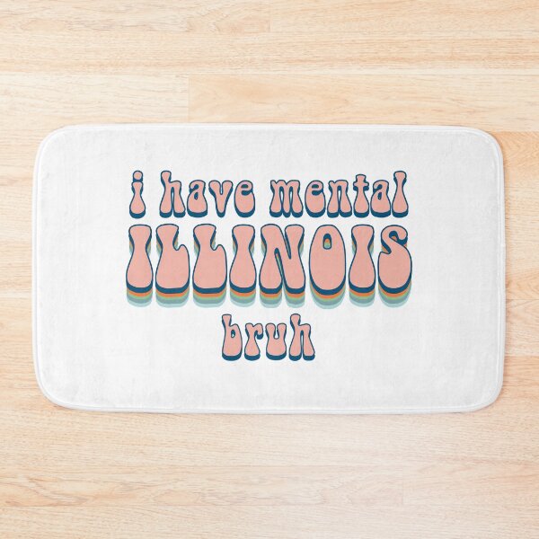 Item preview, I Have Mental Illinois bruh designed and sold by chillaxcats.