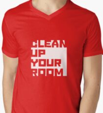 Clean up your room - JBP Men's V-Neck T-Shirt