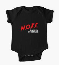 WOKE, um Kinder von Chemtrails abzuhalten Baby Body Kurzarm