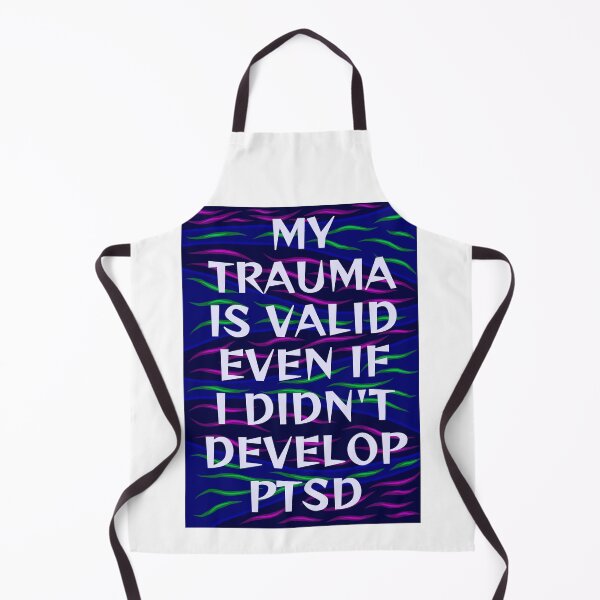 Item preview, Radical Feminist Humanist Quote - My Trauma Is Still Valid Even If My Life Was Not Threatened designed and sold by LethalPixieDust.