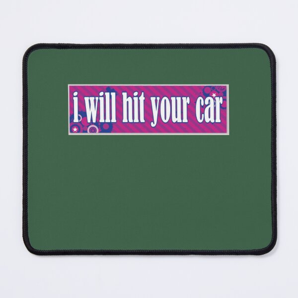 Item preview, i will hit your car sticker designed and sold by BernieGrant.