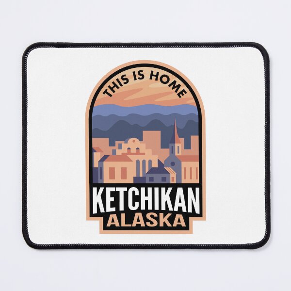 Item preview, Downtown Ketchikan Alaska This is Home designed and sold by HalpinDesign.