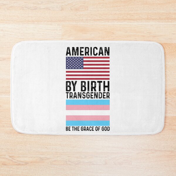 Item preview, American by birth transgender by the grace of god designed and sold by OttilieJacon.