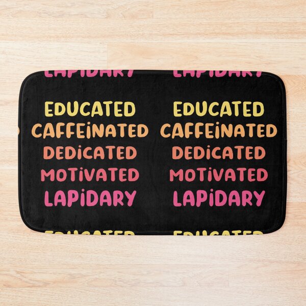 Item preview, Educated caffeinated dedicated motivated lapidary funny quote humor pink shades designed and sold by MetalicBabe.