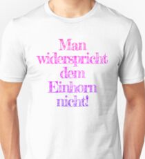 Camiseta unisex Man widerspricht dem Einhorn nicht
