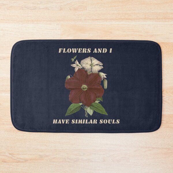 Item preview, FLOWERS AND I HAVE SIMILAR SOULS designed and sold by netdota.