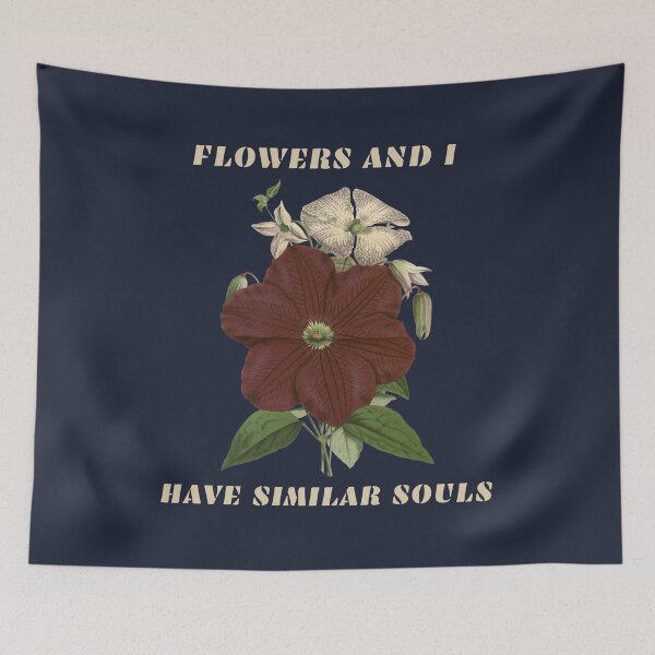 Item preview, FLOWERS AND I HAVE SIMILAR SOULS designed and sold by netdota.