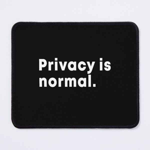 Item preview, Privacy is normal designed and sold by malvinabucky.