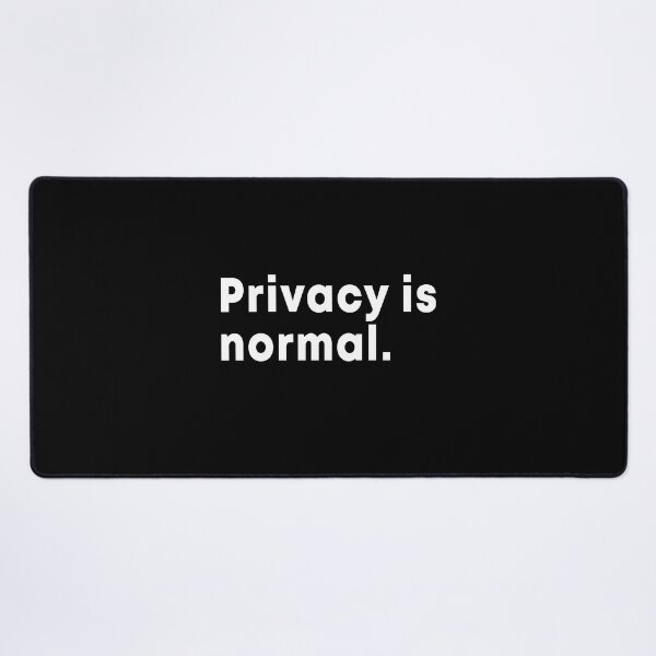 Item preview, Privacy is normal designed and sold by malvinabucky.