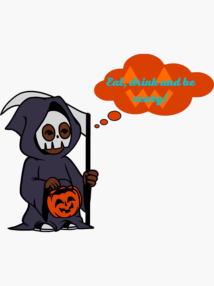 "funny scary halloween eat.drink and be scary" Sticker for Sale by