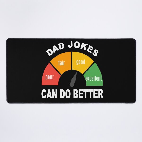 Item preview, Dad jokes can do better - funny dad jokes meter designed and sold by latelierdechris.