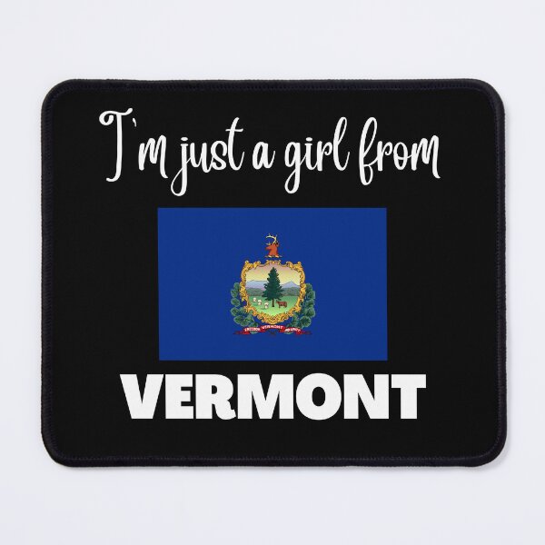 Item preview, I’m just a girl from Vermont- State pride design for women and girls designed and sold by DesignsByDaddy.