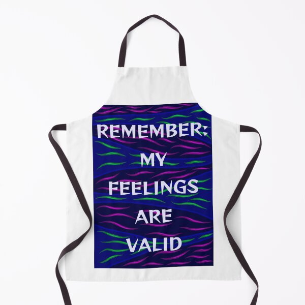 Item preview, Radical Feminist Humanist Quote - Remember My Feelings Are Valid designed and sold by LethalPixieDust.