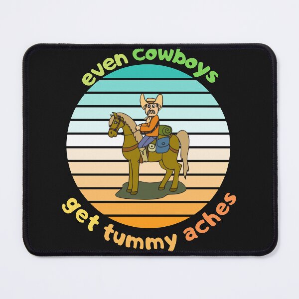 Item preview, Even cowboys get tummy aches designed and sold by ProjectOfColor.