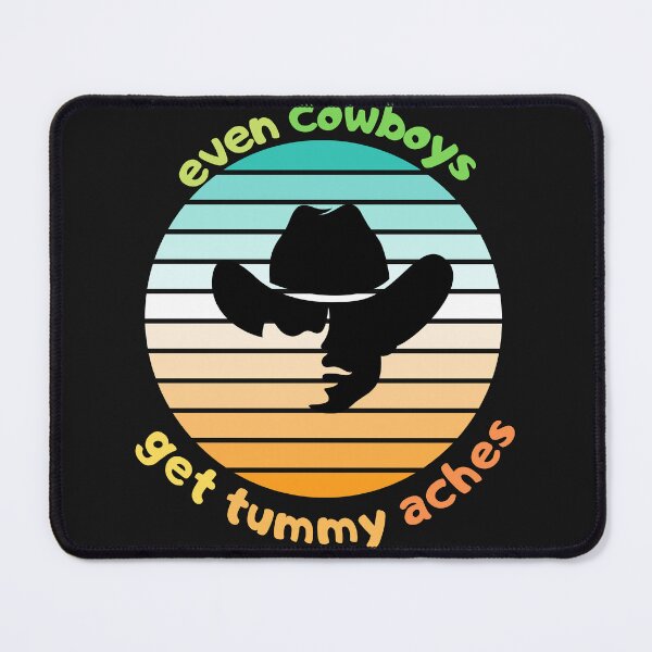 Item preview, Even cowboys get tummy aches designed and sold by ProjectOfColor.