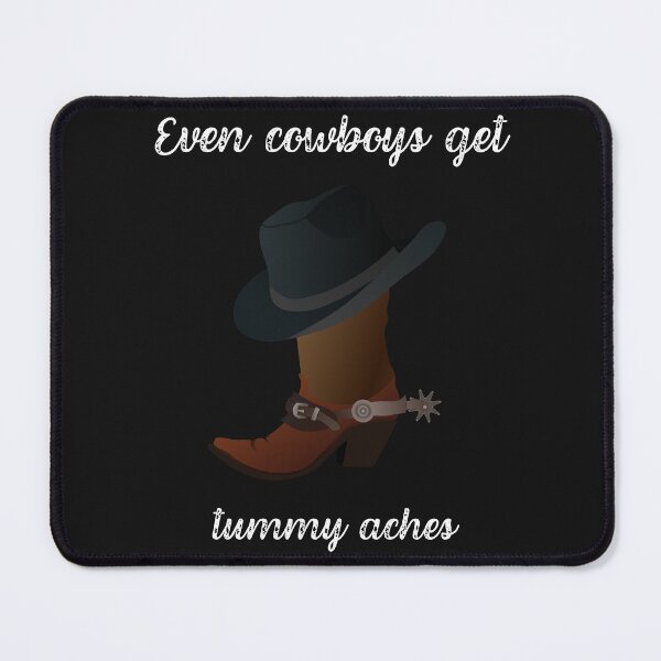 Item preview, Even cowboys get tummy aches designed and sold by ProjectOfColor.