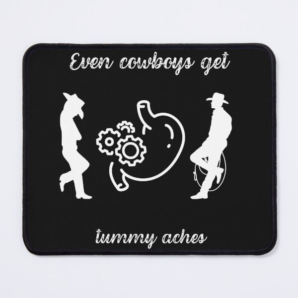 Item preview, Even cowboys get tummy aches designed and sold by ProjectOfColor.