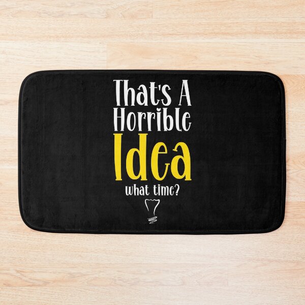 Item preview, that's a horrible idea what time funny plan saying  designed and sold by DESIGNNOUR.
