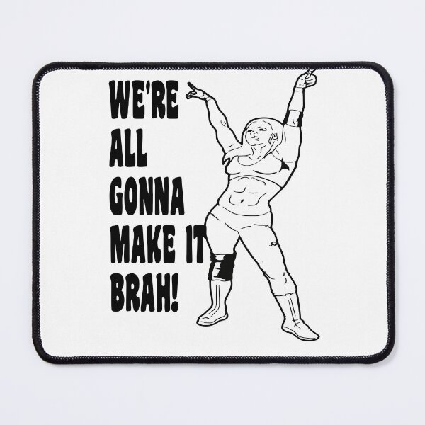Item preview, We're Gonna Make It Brah designed and sold by alayal57.