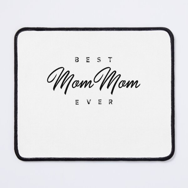 Item preview, Best MomMom Ever Gift designed and sold by ShakitaMa.