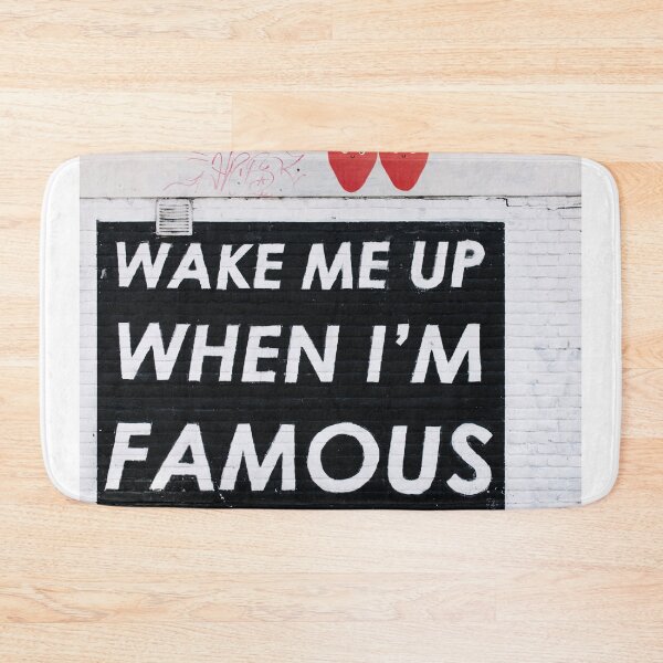 Item preview, Wake ne up when I'm famous. Halloween  designed and sold by Alaa_marketing_2022.