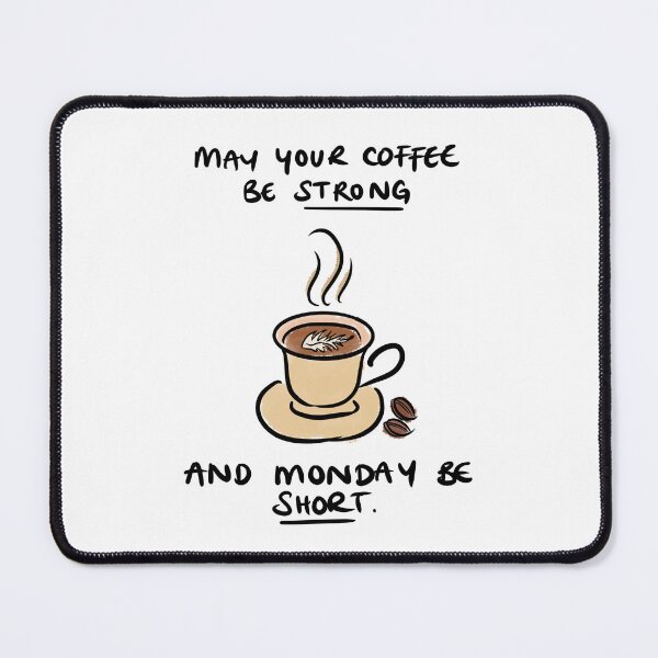 Item preview, Coffee and Monday Morning Artwork designed and sold by devakidesigns.