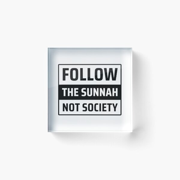 Item preview, follow the sunnah not society - islamic art quotes 6 designed and sold by EfenDesign.