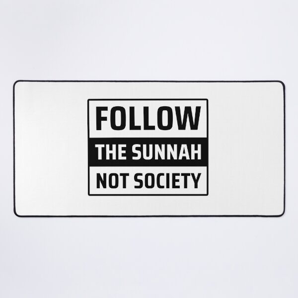 Item preview, follow the sunnah not society - islamic art quotes 6 designed and sold by EfenDesign.