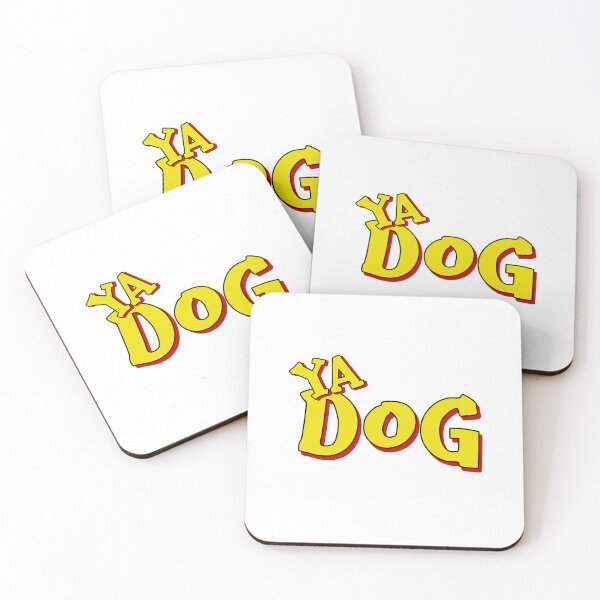 Item preview, Ya dog aus oz slang designed and sold by ChadWizard.