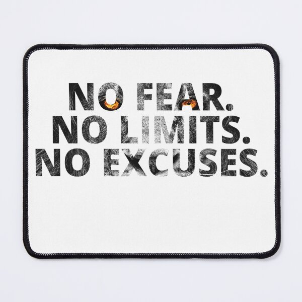 Item preview, No Fear, No Limits, No Excuses designed and sold by MondoArtShop.