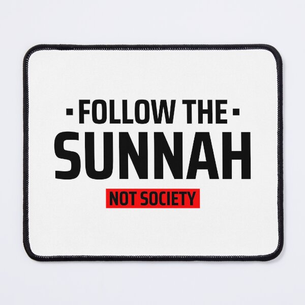 Item preview, follow the sunnah not society - islamic art quotes 9 designed and sold by EfenDesign.