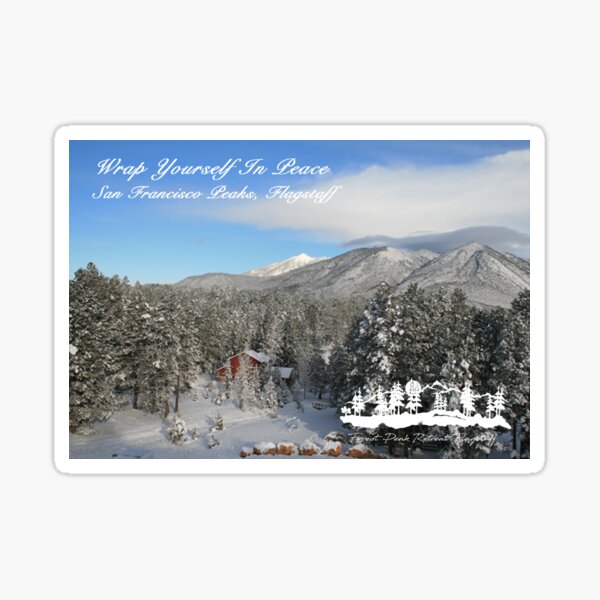 San Francisco Peaks, Flagstaff - From ForestPeakRetreat.com, ccnow.info Sticker
