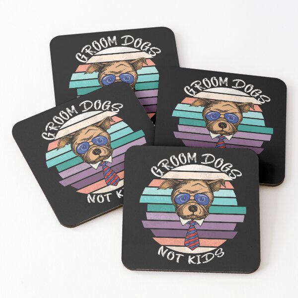 Item preview, GROOM DOGS NOT KIDS designed and sold by DesignAndTales.