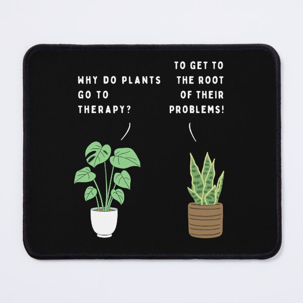 Item preview, Plant joke - Why do plants go to therapy? (colour) designed and sold by ani-eni.