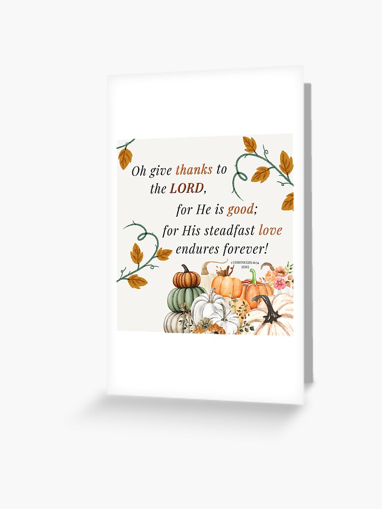 give-thanks-to-the-lord-bible-verse-fall-sign-greeting-card-for-sale-by-chantockey-redbubble for Free Printable Greeting Card Verses Give Thanks to the LORD Bible verse Fall sign