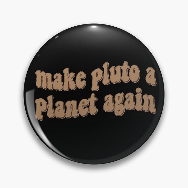 Item preview, make pluto a planet again designed and sold by retro10.
