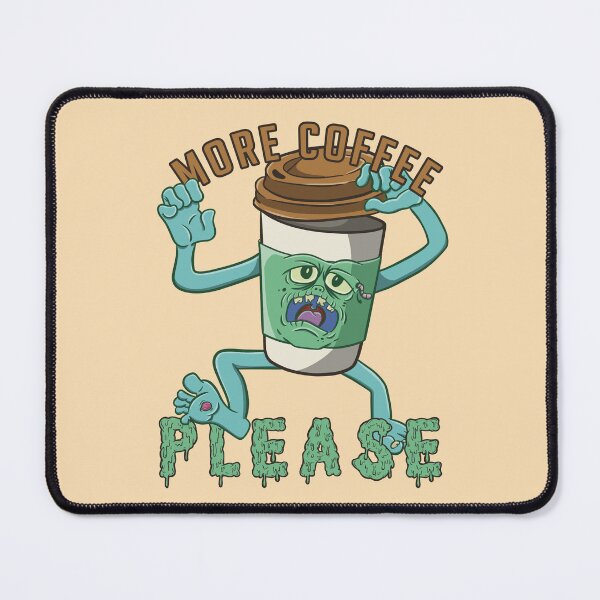 Item preview, More Coffee Please Funny designed and sold by ImaginarStore.