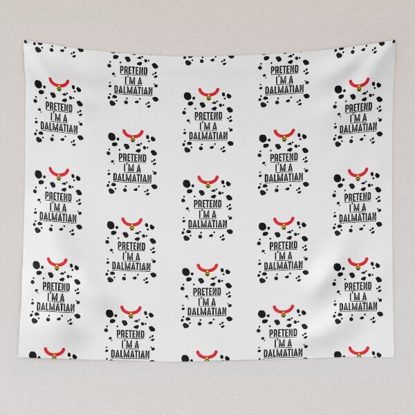 Item preview, Pretend I'm A Dalmatian designed and sold by anosrayan.