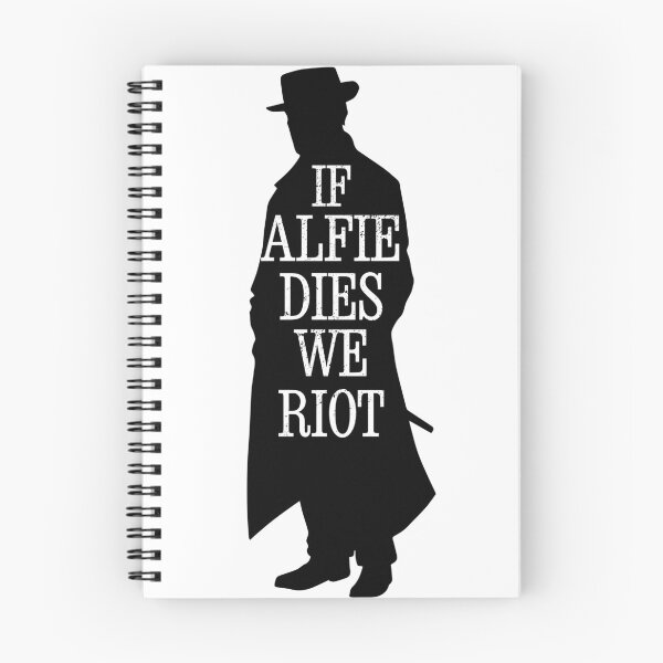 Item preview, If Alfie dies - We riot designed and sold by brostephhhx.