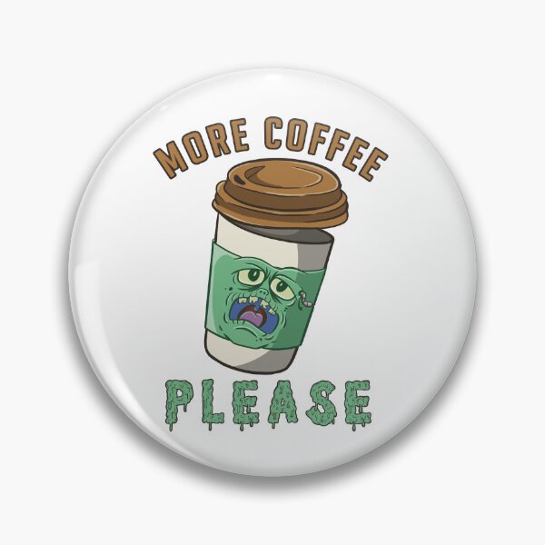 Item preview, Please more coffee please funny green zombie designed and sold by ImaginarStore.
