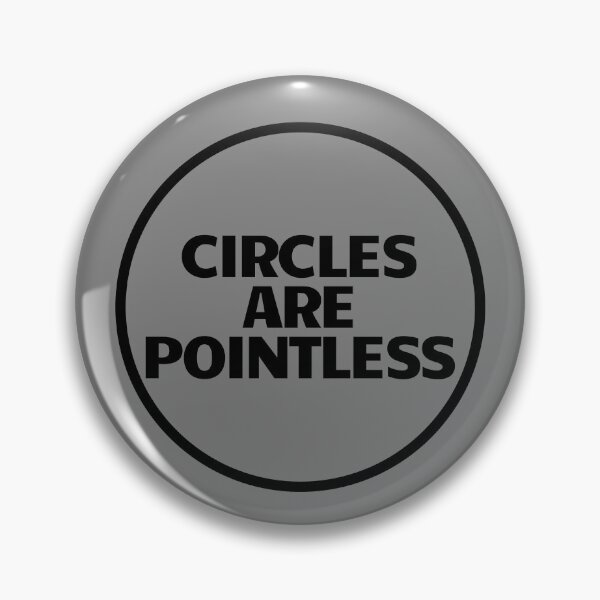 Item preview, Circles Are Pointless Geometry Teacher Circles Are Pointless Gear designed and sold by DynamicDesign.