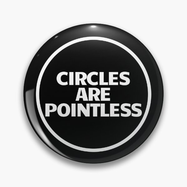 Item preview, Circles Are Pointless Geometry Teacher Circles Are Pointless Gear designed and sold by DynamicDesign.