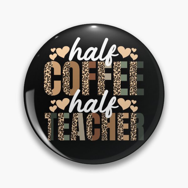 Item preview, Half Coffee Half Teacher Funny Coffee Teacher Gift Teacher Gear designed and sold by DynamicDesign.