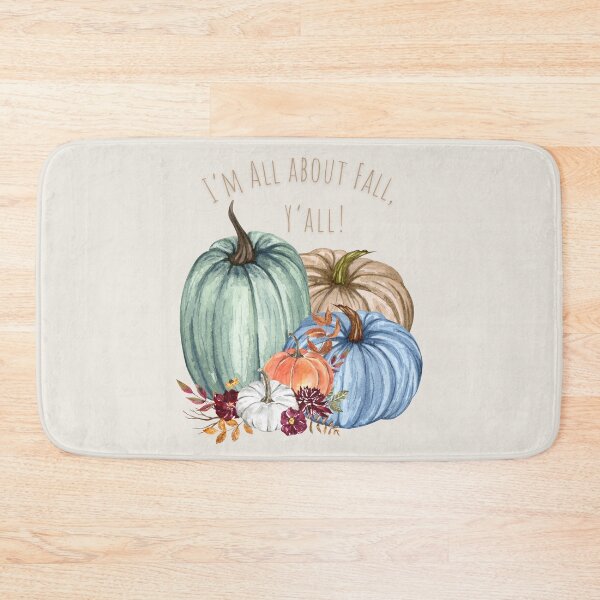 Item preview, I’M ALL ABOUT FALL Y’ALL!  Colorful fall pumpkins, flowers and leaves. designed and sold by LaDonna Cross #heartartbyladonna.