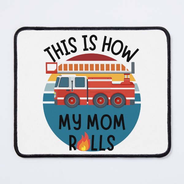 Item preview, Cute Firefighter Mom | Fun This Is How My Mom Rolls designed and sold by DevlynnDesigns.